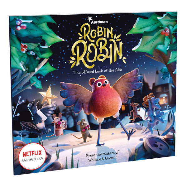 Robin Robin: The Official Book of The Film - Aurora World LTD